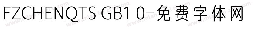 FZCHENQTS GB1 0字体转换